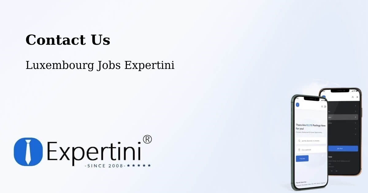 Contact Expertini – Kirchberg - Luxembourg Jobs Expertini