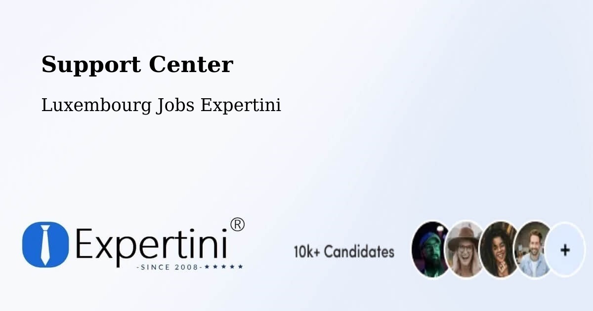 Support Services – Kirchberg - Luxembourg Jobs Expertini